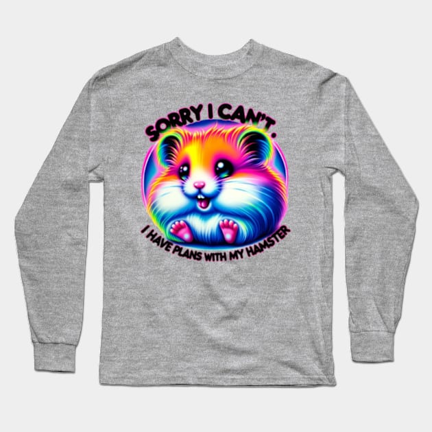 I Have Plans with My Hamster Funny Neon Airbrush Design Long Sleeve T-Shirt by Lavender Celeste